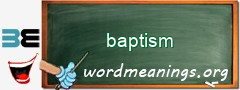 WordMeaning blackboard for baptism